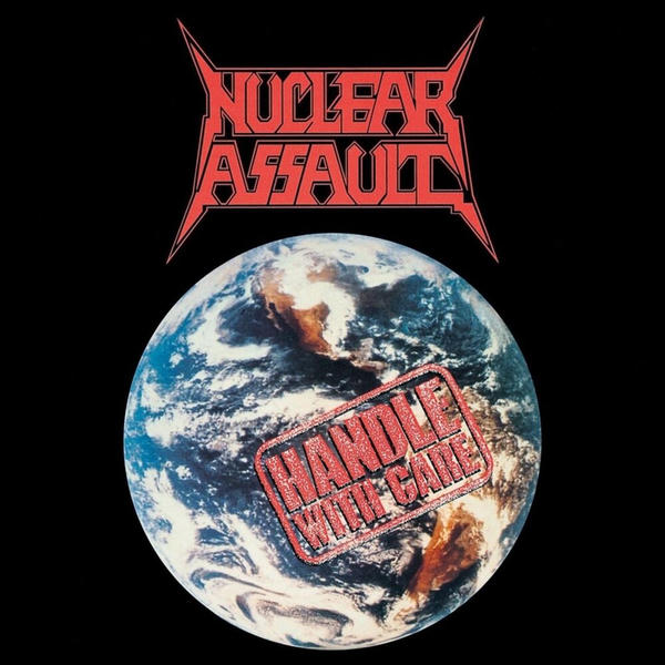 Nuclear Assault: Handle With Care (1989)